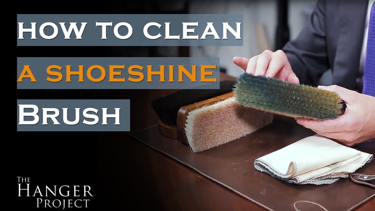 How to Clean Shoe Polishing Brush