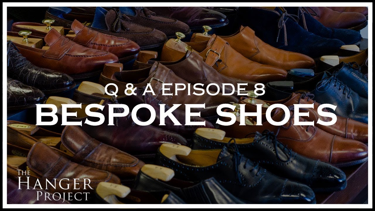 Q & A: Episode 8 | Bespoke Shoes