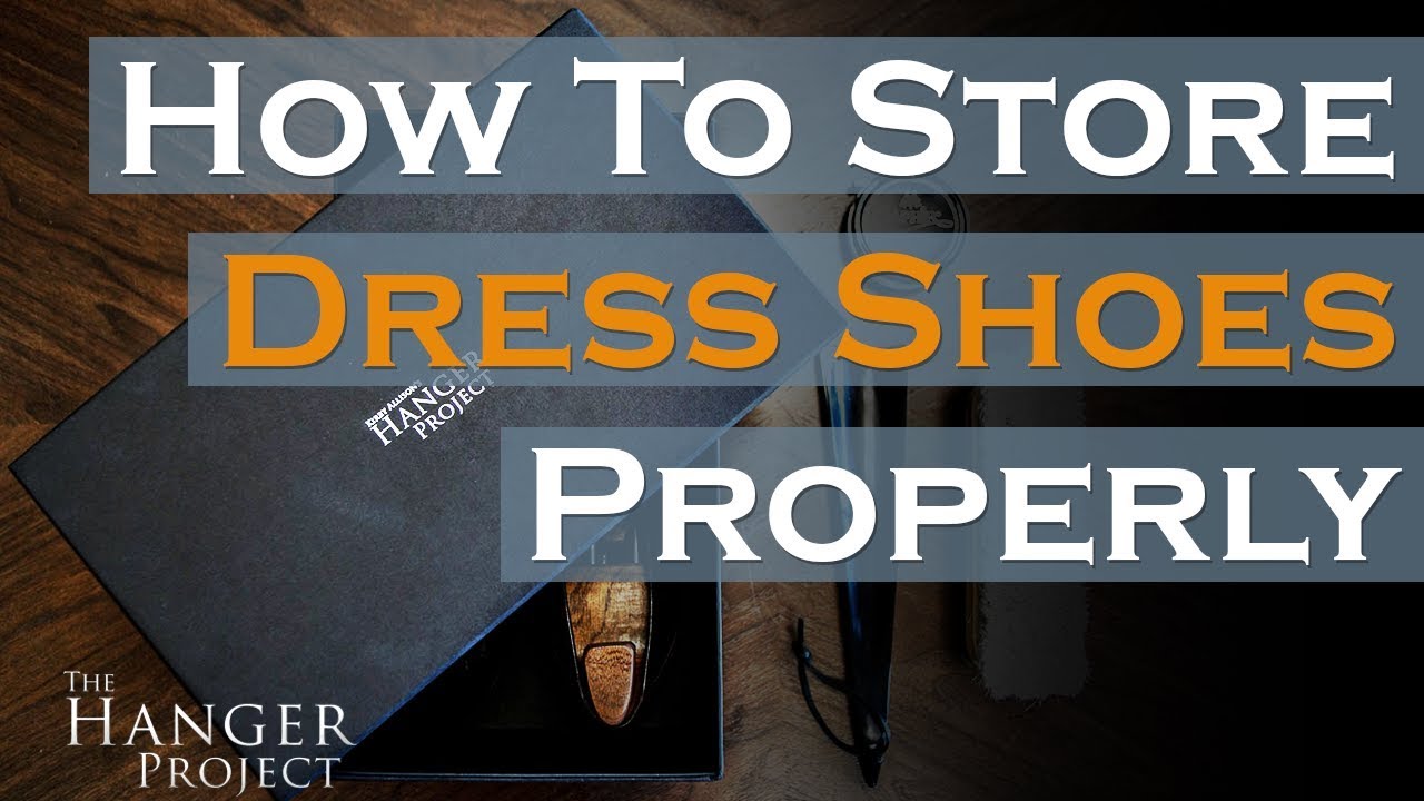 How to Store Dress Shoes