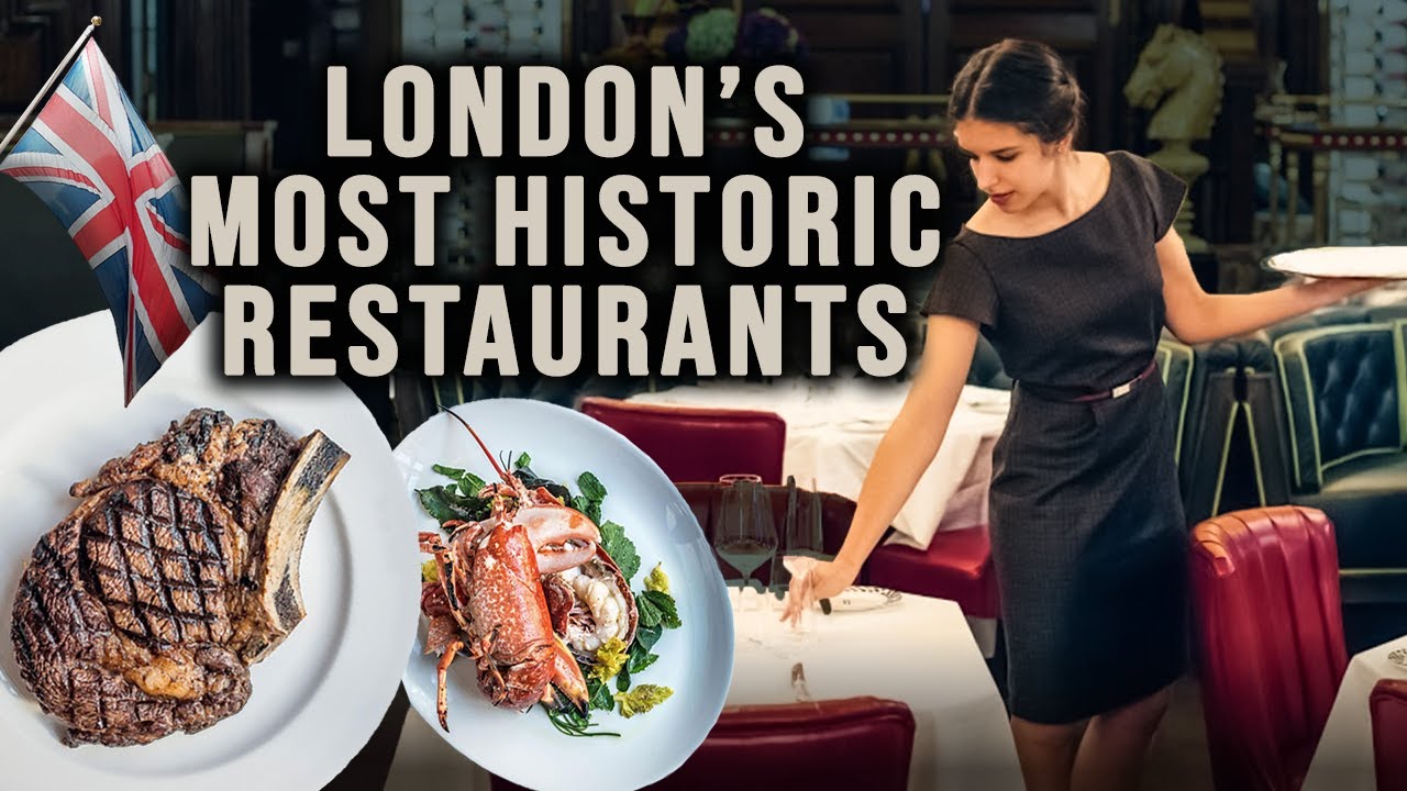 Top 5 Most Historic Restaurants In London