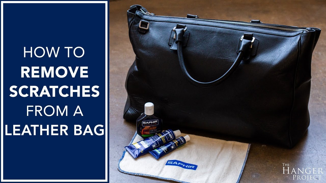 How To Best Remove Scratches from A Leather Bag